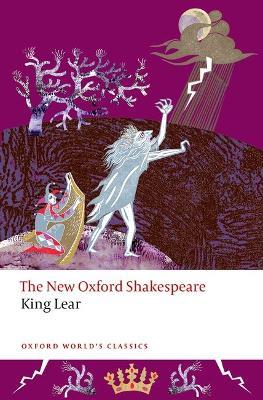 King Lear: The New Oxford Shakespeare - William Shakespeare - cover