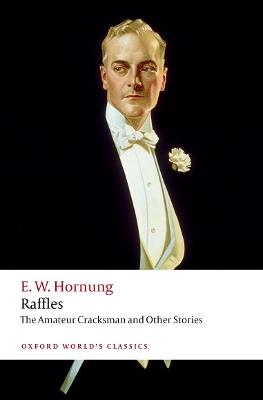 Raffles: The Amateur Cracksman - E. W. Hornung - cover