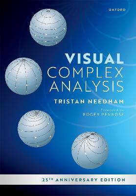 Visual Complex Analysis: 25th Anniversary Edition - Tristan Needham - cover