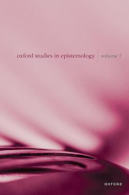 Oxford Studies in Epistemology Volume 7 - cover