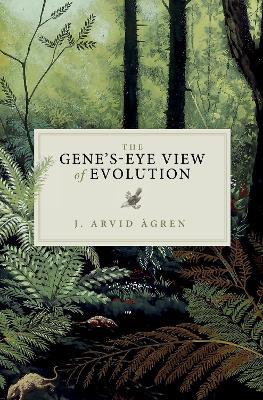 The Gene's-Eye View of Evolution - J. Arvid Agren - cover