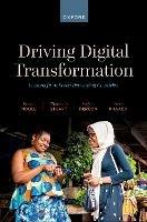 Driving Digital Transformation: Lessons from Seven Developing Countries - Benno Ndulu,Elizabeth Stuart,Stefan Dercon - cover