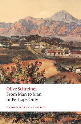 From Man to Man or Perhaps Only— - Olive Schreiner - cover