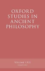 Oxford Studies in Ancient Philosophy, Volume 62
