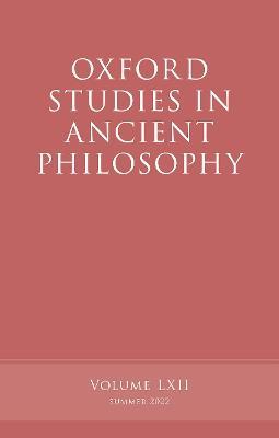 Oxford Studies in Ancient Philosophy, Volume 62 - cover