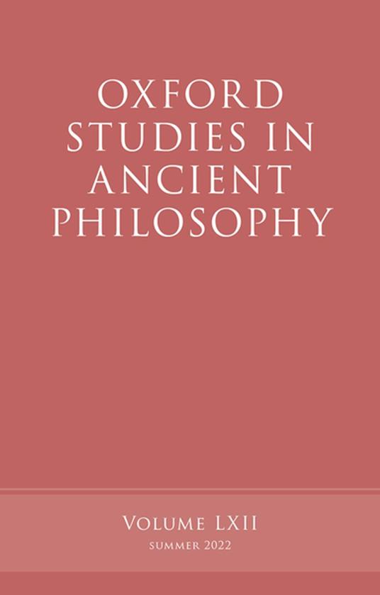 Oxford Studies in Ancient Philosophy, Volume 62