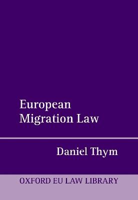 European Migration Law - Daniel Thym - cover