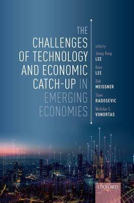 The Challenges of Technology and Economic Catch-up in Emerging Economies - cover