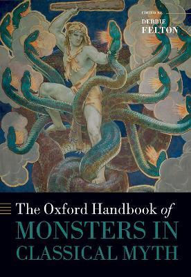 The Oxford Handbook of Monsters in Classical Myth - cover