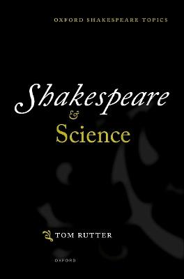 Shakespeare and Science - Tom Rutter - cover