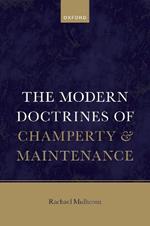 The Modern Doctrines of Champerty and Maintenance