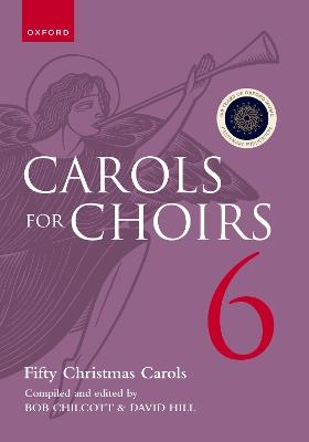 Carols for Choirs 6: Fifty Christmas Carols - cover