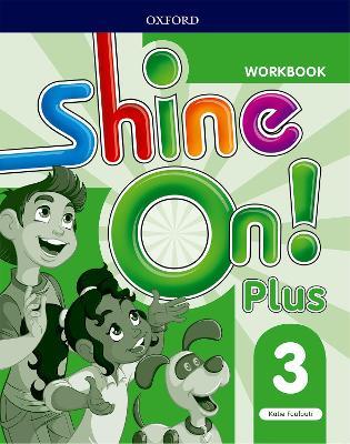 Shine On!: Level 3: Workbook - Kate Foufouti - cover