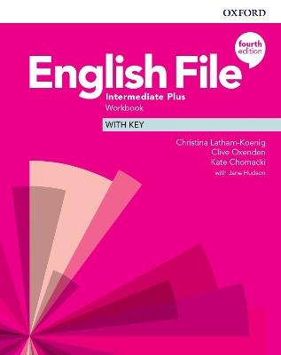 English File: Intermediate Plus: Workbook with Key - cover