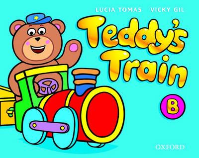 Teddy's Train: Activity Book B - Lucia Tomas,Vicky Gil - cover
