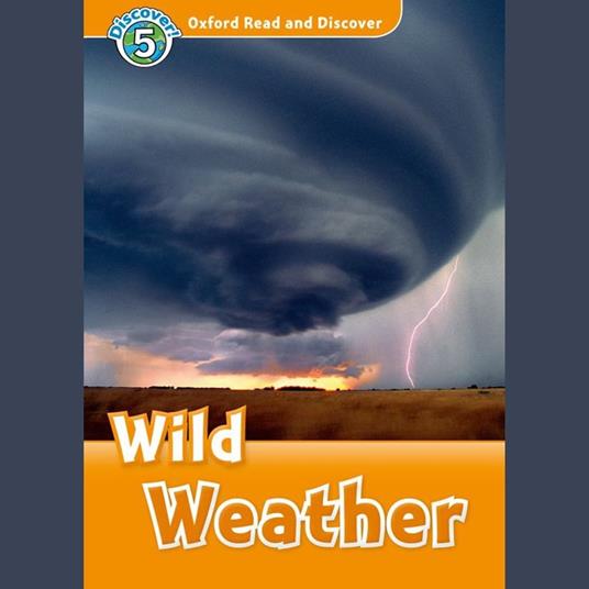 Wild Weather