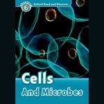 Cells and Microbes