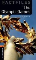 Oxford Bookworms Library Factfiles: Level 2:: The Olympic Games - Alex Raynham - cover