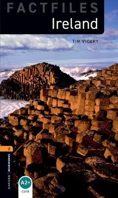 Oxford Bookworms Library Factfiles: Level 2: Ireland - Tim Vicary - cover