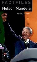 Oxford Bookworms Library Factfiles: Level 4:: Nelson Mandela - Rowena Akinyemi - cover