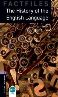 Oxford Bookworms Library Factfiles: Level 4:: The History of the English Language