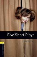Oxford Bookworms Library: Level 1:: Five Short Plays - Martyn Ford - cover