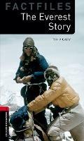 Oxford Bookworms Library Factfiles: Level 3:: The Everest Story - Tim Vicary - cover