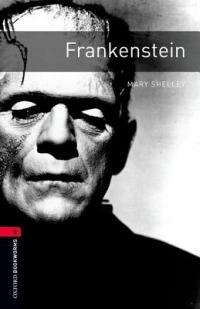 Oxford Bookworms Library: Frankenstein: Level 3: 1000-Word Vocabulary - Mary Shelley,Jennifer Bassett - cover