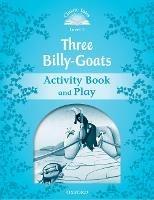Classic Tales Second Edition: Level 1: The Three Billy Goats Gruff Activity Book & Play - cover