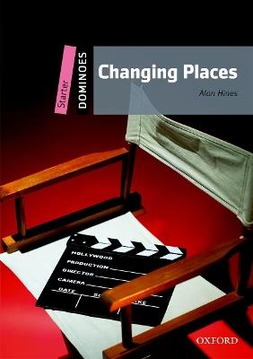 Dominoes: Starter: Changing Places - Alan Hines - cover