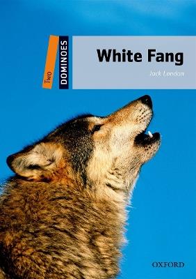 Dominoes: Two: White Fang - Jack London - cover