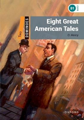 Dominoes: Level 2: Eight Great American Tales - O. Henry - cover