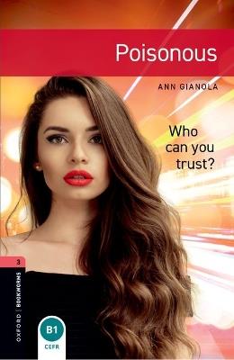 Oxford Bookworms Library: Level 3: Poisonous - Ann Gianola - cover