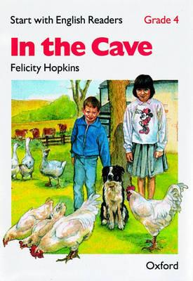 Start with English Readers: Grade 4: In the Cave - Felicity Hopkins - cover