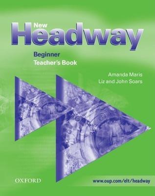 New Headway: Beginner: Teacher's Book - Liz Soars,John Soars - cover