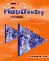 New Headway: Intermediate Third Edition: Workbook (with Key) - Liz Soars,John Soars - cover