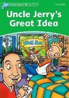 Dolphin Readers Level 3: Uncle Jerry's Great Idea - Norma Shapiro - cover