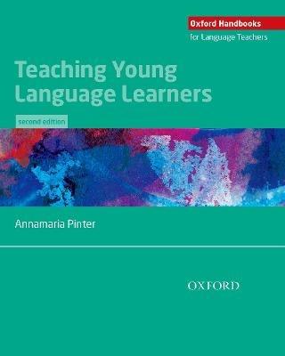 Teaching Young Language Learners - Annamaria Pinter - cover