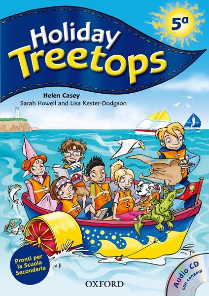 Holiday Treetops. Student's book. Per la 5ª classe elementare. Con CD-ROM - copertina