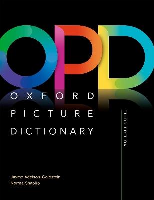 Oxford Picture Dictionary: Monolingual (American English) Dictionary: Picture the journey to success - Jayme Adelson-Goldstein,Norma Shapiro - cover