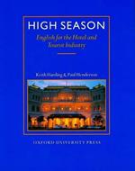 High Season: Student's Book: English for the Hotel and Tourist Industry