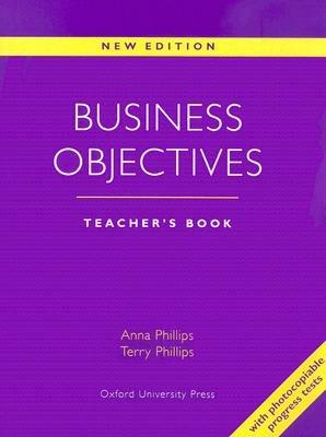 Business Objectives: Teacher's Book - Anna Phillips,Terry Phillips,Vicki Hollett - cover
