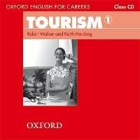 Oxford English for Careers: Tourism 1: Class Audio CD - cover