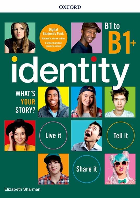  Identity. What's your story? B1-B1+. Visual pack. Per il biennio delle Scuole superiori. Con QR code. Con espansione online