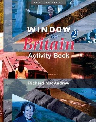 Window on Britain 2: Activity Book - Richard MacAndrew - cover