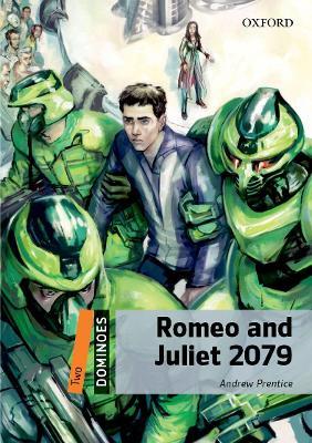 Dominoes: Two: Romeo and Juliet 2079 - Andrew Prentice - cover