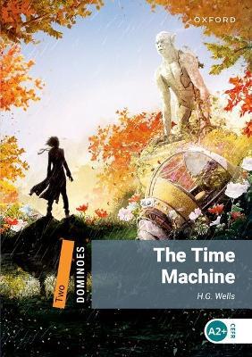 Dominoes: Level 2: The Time Machine - H.G. Wells - cover