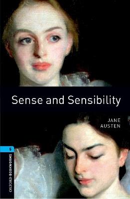 Oxford Bookworms Library: Level 5:: Sense and Sensibility - Jane Austen - cover