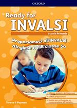 Ready for INVALSI primaria. Student book without key. Per la Scuola elementare