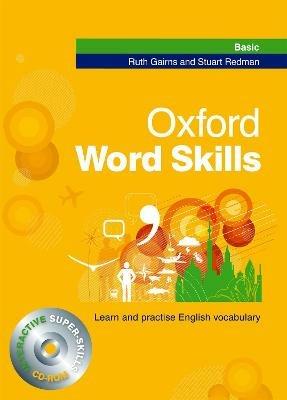Oxford Word Skills: Basic: Student's Pack (Book and CD-ROM) - Ruth Gairns,Stuart Redman - cover